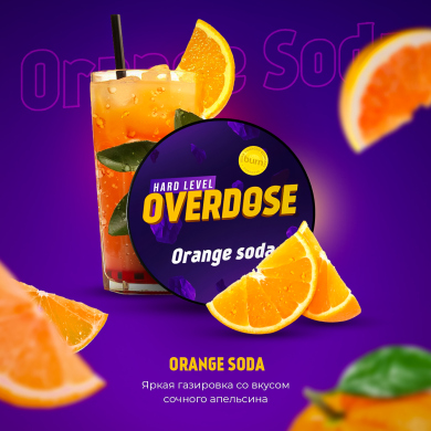 Overdose Orange Soda ( ) 25