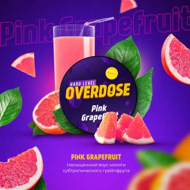 Overdose Pink Grapefruit ( ) 25